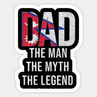 Nepalese Dad The Man The Myth The Legend - Gift for Nepalese Dad With Roots From Nepalese Sticker